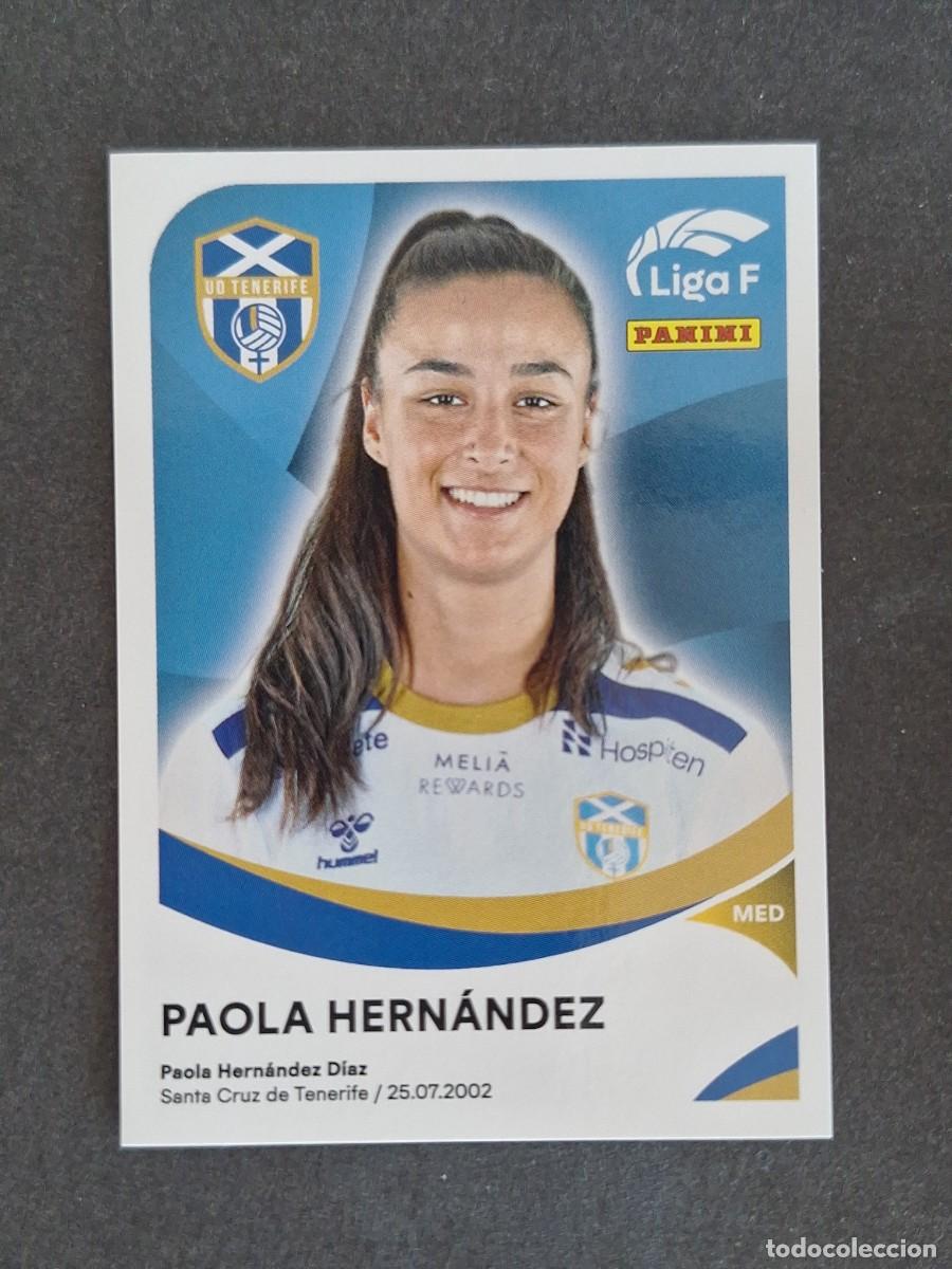 Cromos de f&uacute;tbol: L1 PAOLA HERNANDEZ COSTA ADEJE TENERIFE 94 PANINI LIGA F 2024 2025 24 25 SIN PEGAR NUNCA PEGADO