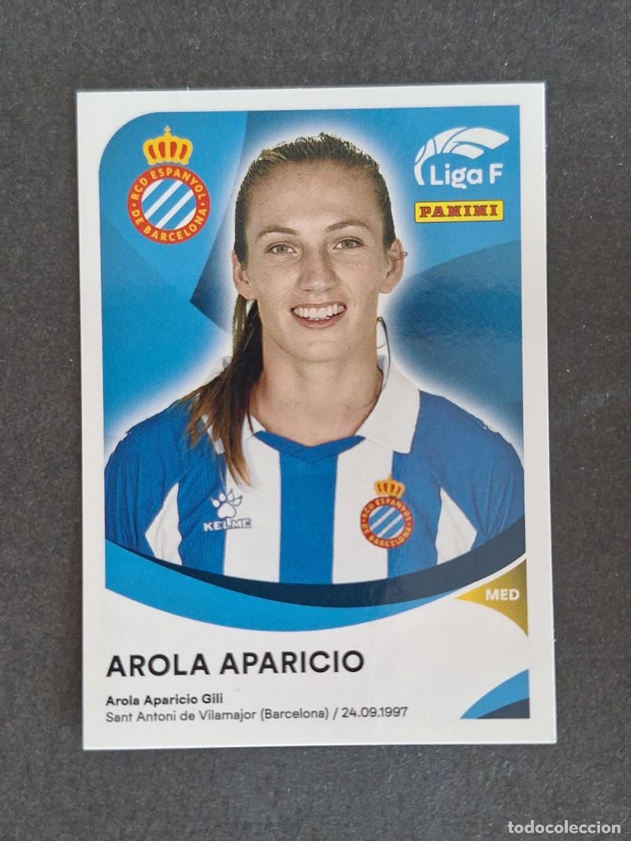 Football Stickers: L1 AROLA APARICIO R. C. D. ESPA&Ntilde;OL 156 PANINI LIGA F 2024 2025 24 25 SIN PEGAR NUNCA PEGADO