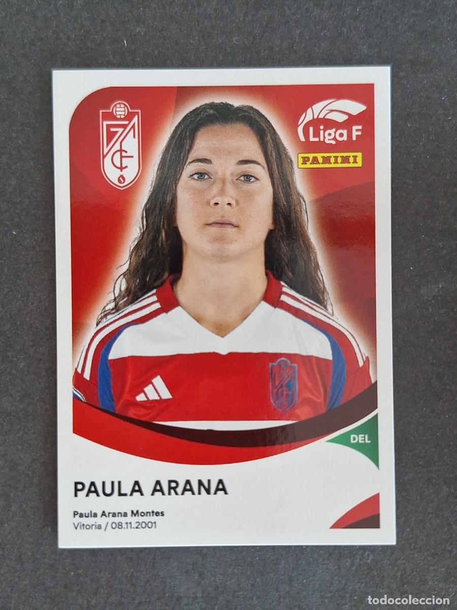 Cromos de f&uacute;tbol: L1 PAULA ARANA GRANADA C. F. 178B PANINI LIGA F 2024 2025 24 25 SIN PEGAR NUNCA PEGADO