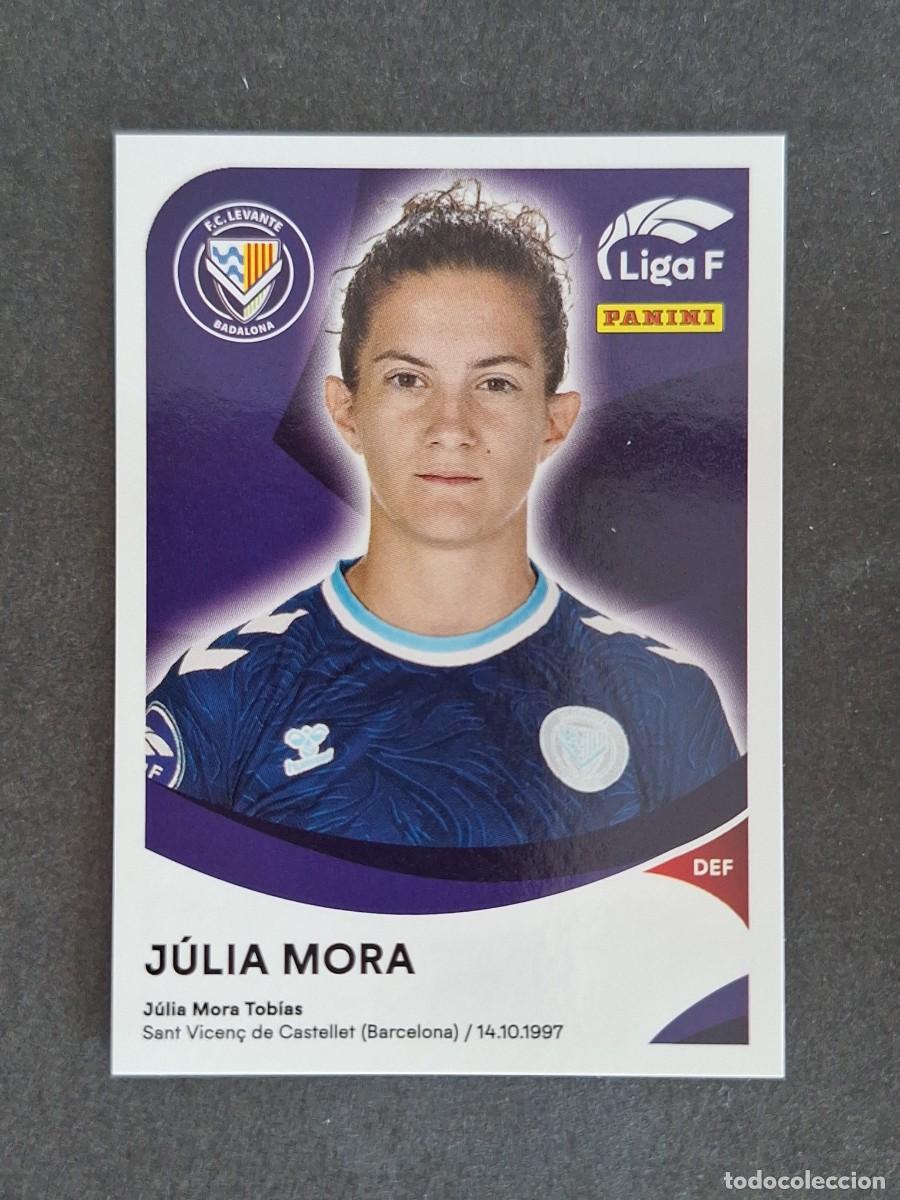 Cromos de f&uacute;tbol: L1 JULIA MORA F. C. LEVANTE BADALONA 190A PANINI LIGA F 2024 2025 24 25 SIN PEGAR NUNCA PEGADO