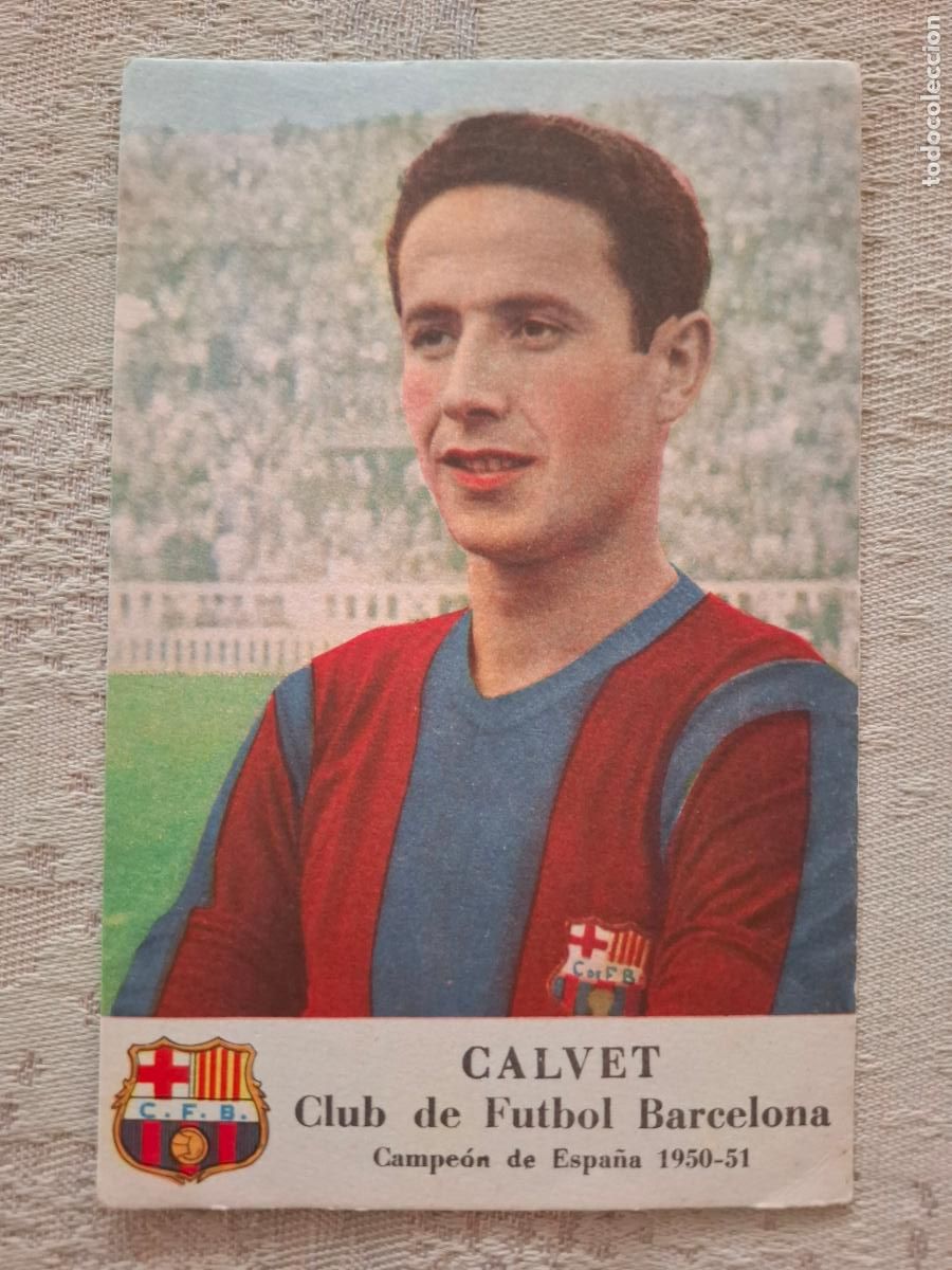 Cartes &agrave; collectionner de Football: CALVET 1950 1951 50 51 - FC. BARCELONA - CHAMPA&Ntilde;A CASTELLBLANCH