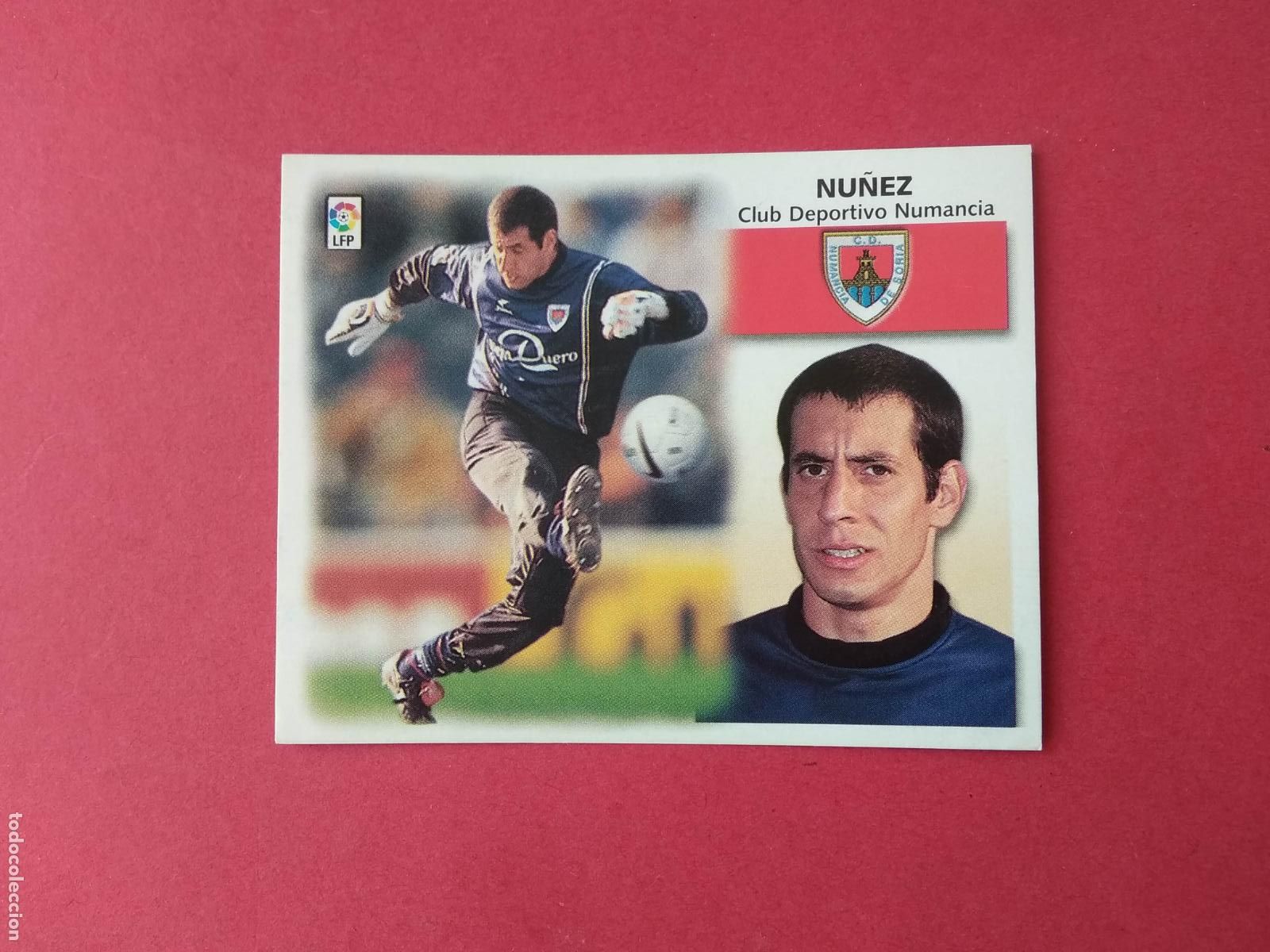Cromos de f&uacute;tbol: EDICIONES ESTE LIGA 99 00 1999 2000 CROMO NUNCA PEGADO COLOCA NUMANCIA , NU&Ntilde;EZ
