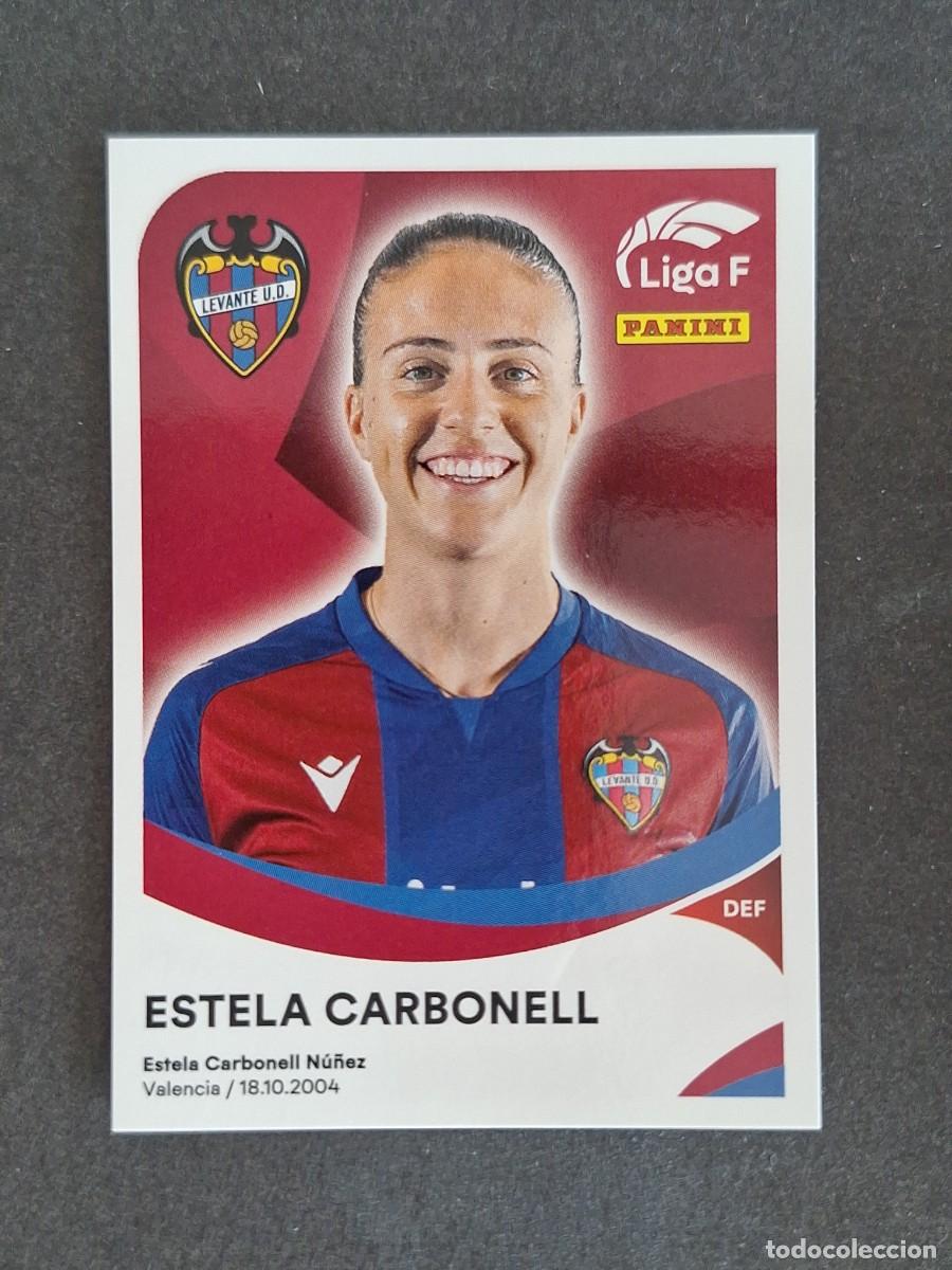 Cromos de f&uacute;tbol: L1 ESTELA CARBONELL LEVANTE U. D. 210 PANINI LIGA F 2024 2025 24 25 SIN PEGAR NUNCA PEGADO