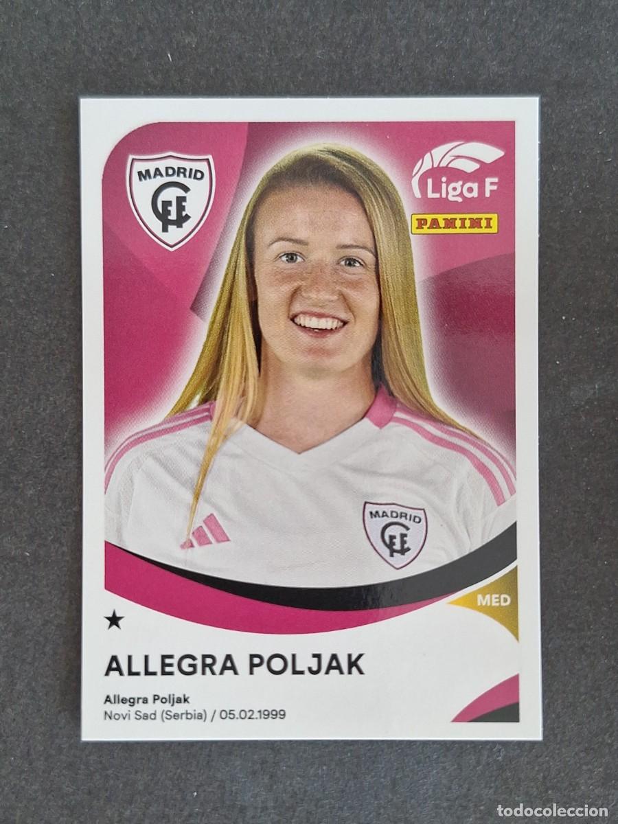 Cromos de f&uacute;tbol: L1 ALLEGRA POLJAK MADRID C. F. F. 231 PANINI LIGA F 2024 2025 24 25 SIN PEGAR NUNCA PEGADO