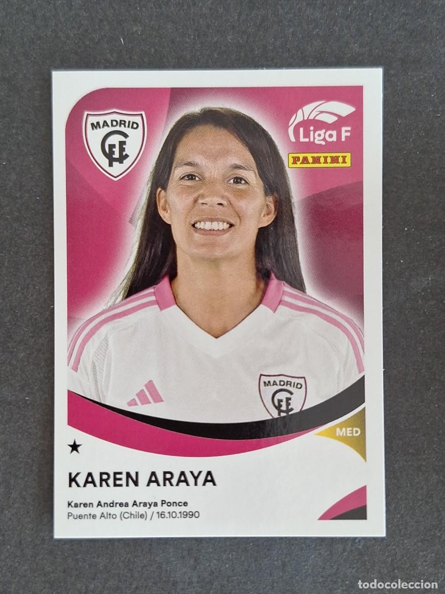 Cromos de f&uacute;tbol: L1 KAREN ARAYA MADRID C. F. F. 235 PANINI LIGA F 2024 2025 24 25 SIN PEGAR NUNCA PEGADO