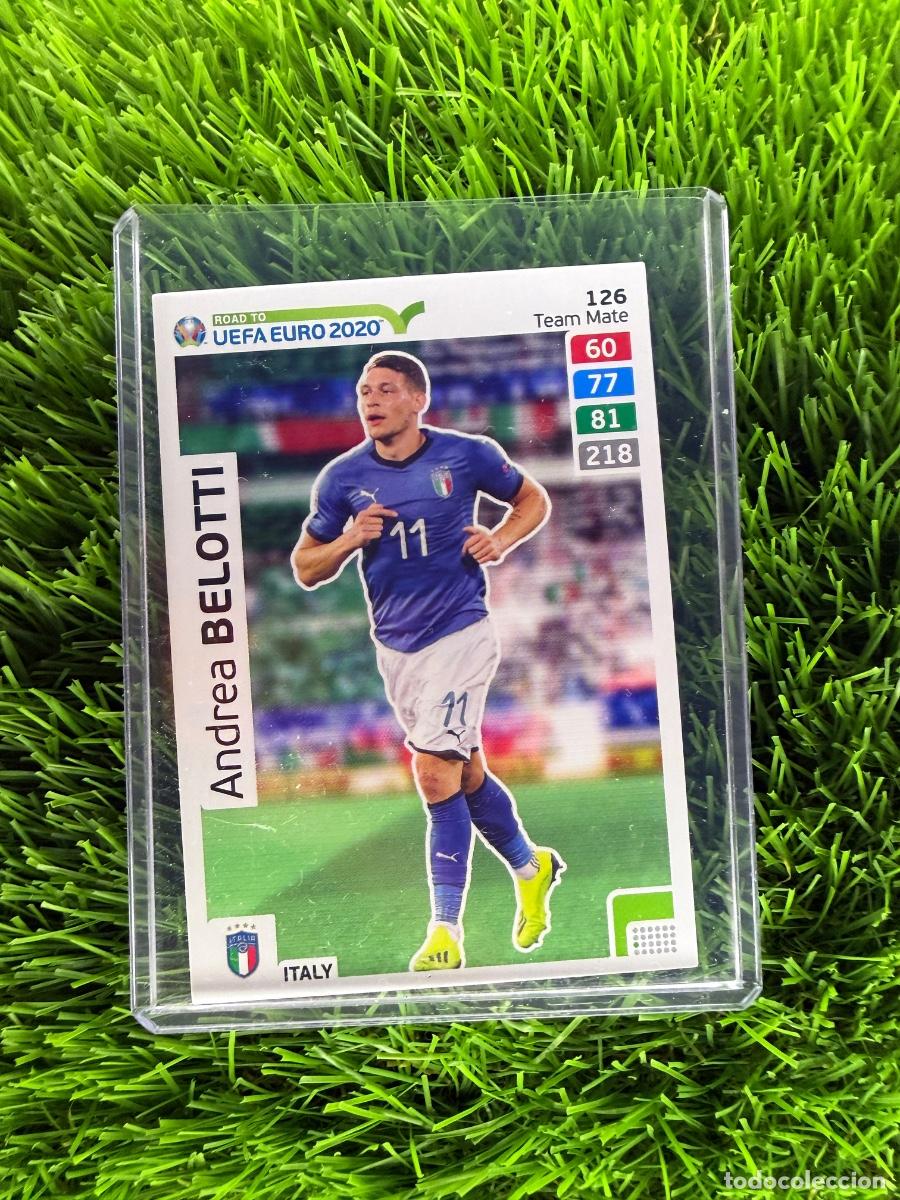 Cromos de f&uacute;tbol: N&ordm; 126 Andrea Belotti Italia Adrenalyn XL Road to Euro 2020