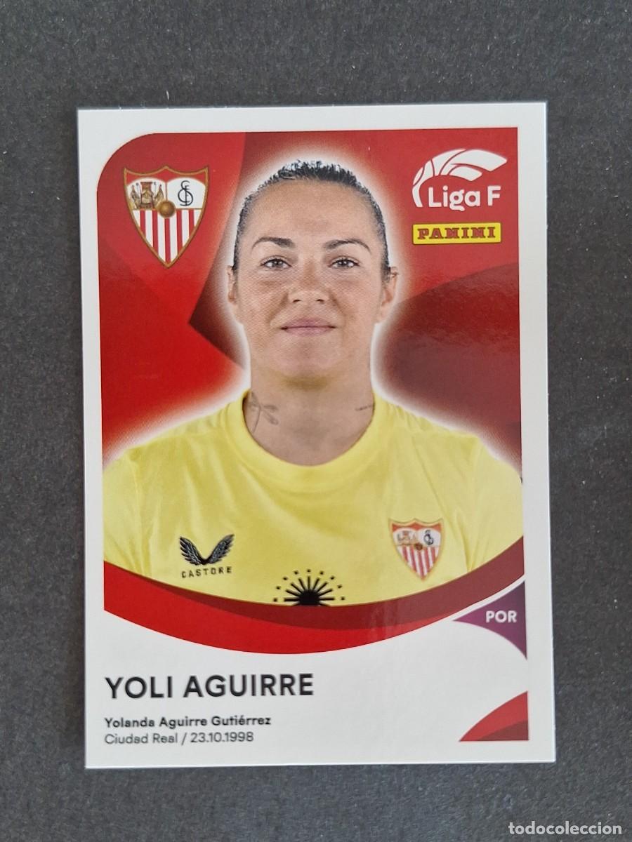 Cromos de f&uacute;tbol: L1 YOLI AGUIRRE SEVILLA F. C. 285 PANINI LIGA F 2024 2025 24 25 SIN PEGAR NUNCA PEGADO