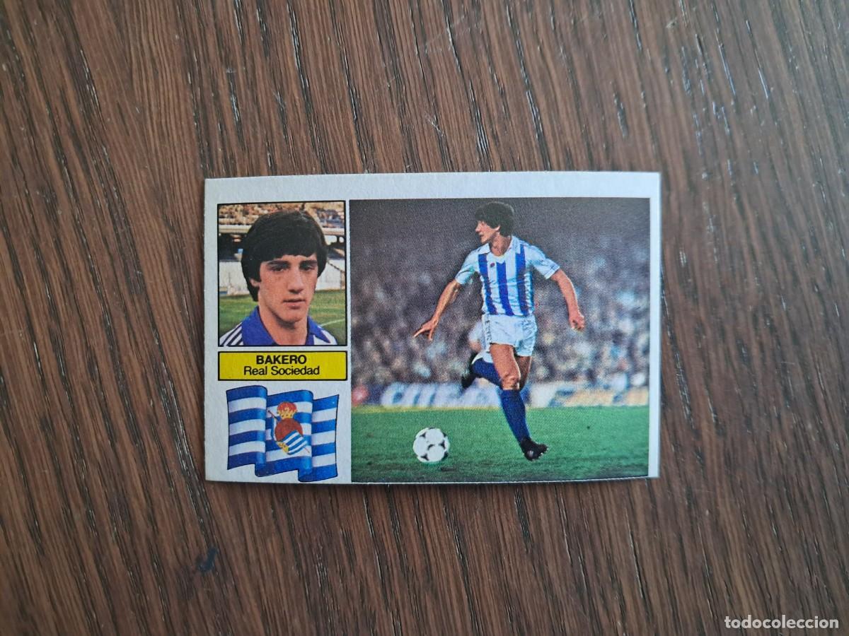 Cromos de f&uacute;tbol: cromo de futbol, ediciones Este, liga 82-83, Bakero, Real Sociedad, sin pegar.