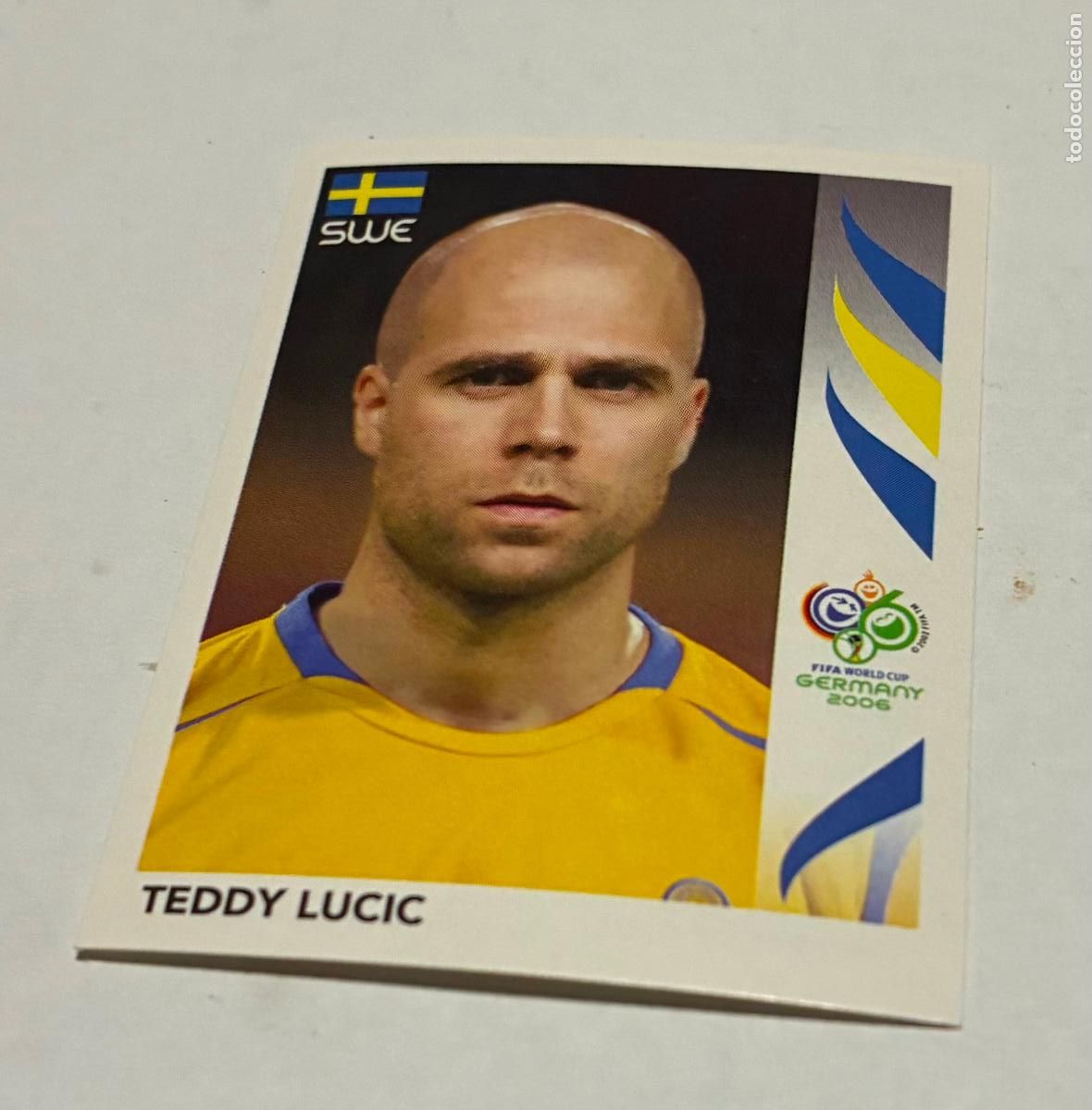 Cromos de f&uacute;tbol: CROMO MUNDIAL FUTBOL ALEMANIA 2006, PANINI, Numero 155, TEDDY LUCIC, Suecia