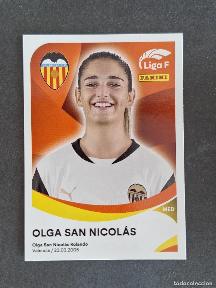 Cromos de f&uacute;tbol: L1 OLGA SAN NICOLA VALENCIA C. F. FEMENINO 317B PANINI LIGA F 2024 2025 24 25 SIN PEGAR NUNCA PEGADO