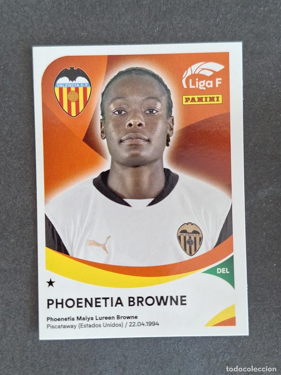 Cromos de f&uacute;tbol: L1 PHOENETIA BROWNE VALENCIA C. F. FEMENINO 321 PANINI LIGA F 2024 2025 24 25 SIN PEGAR NUNCA PEGADO