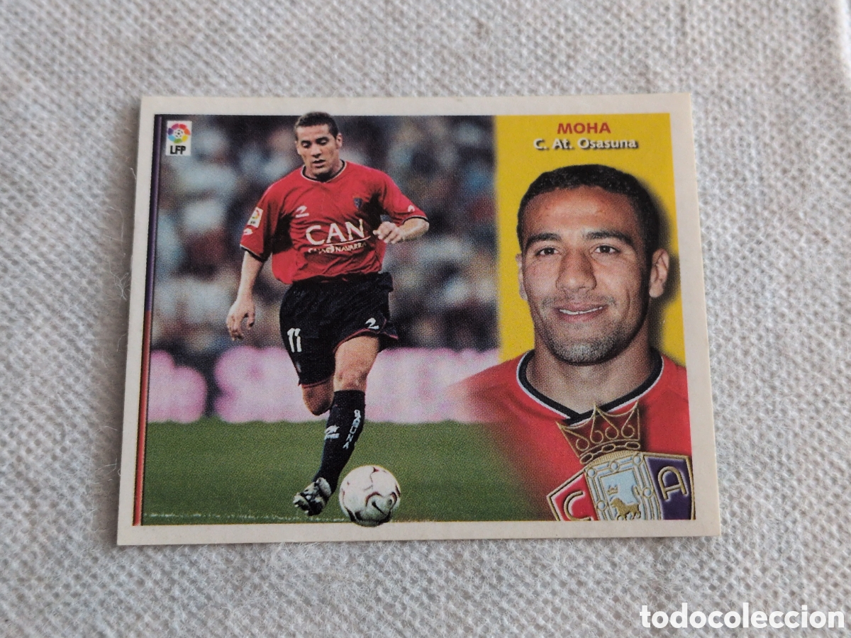 Figurine di Calcio: MOHA OSASUNA FICHAJE 15 BIS LIGA ESTE 2002/03 02 03 NUNCA PEGADO SIN PEGAR