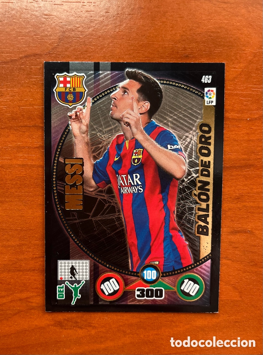 Cromos de f&uacute;tbol: BALON DE ORO - 463 - MESSI - FCB - 2014 2015 - ADRENALYN - PANINI - 14 15