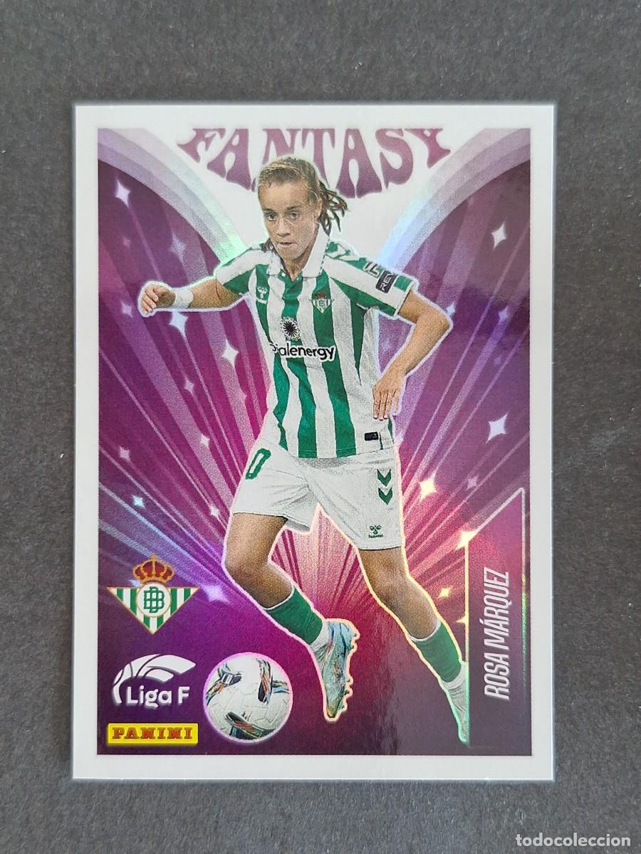 Cromos de f&uacute;tbol: L1 ROSA MARQUEZ REAL BETIS FEMINAS FANTASY 342 PANINI LIGA F 2024 2025 24 25 SIN PEGAR