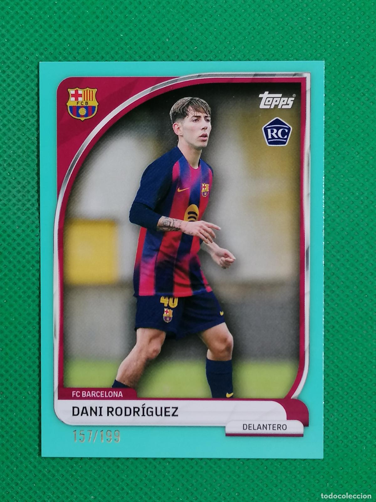 Cromos de f&uacute;tbol: 14 DANI RODRIGUEZ ROOKIE BASE SET /199 ⚽ TOPPS BARCELONA COLLECTOR TIN 25 26 2025 2026 ⚽