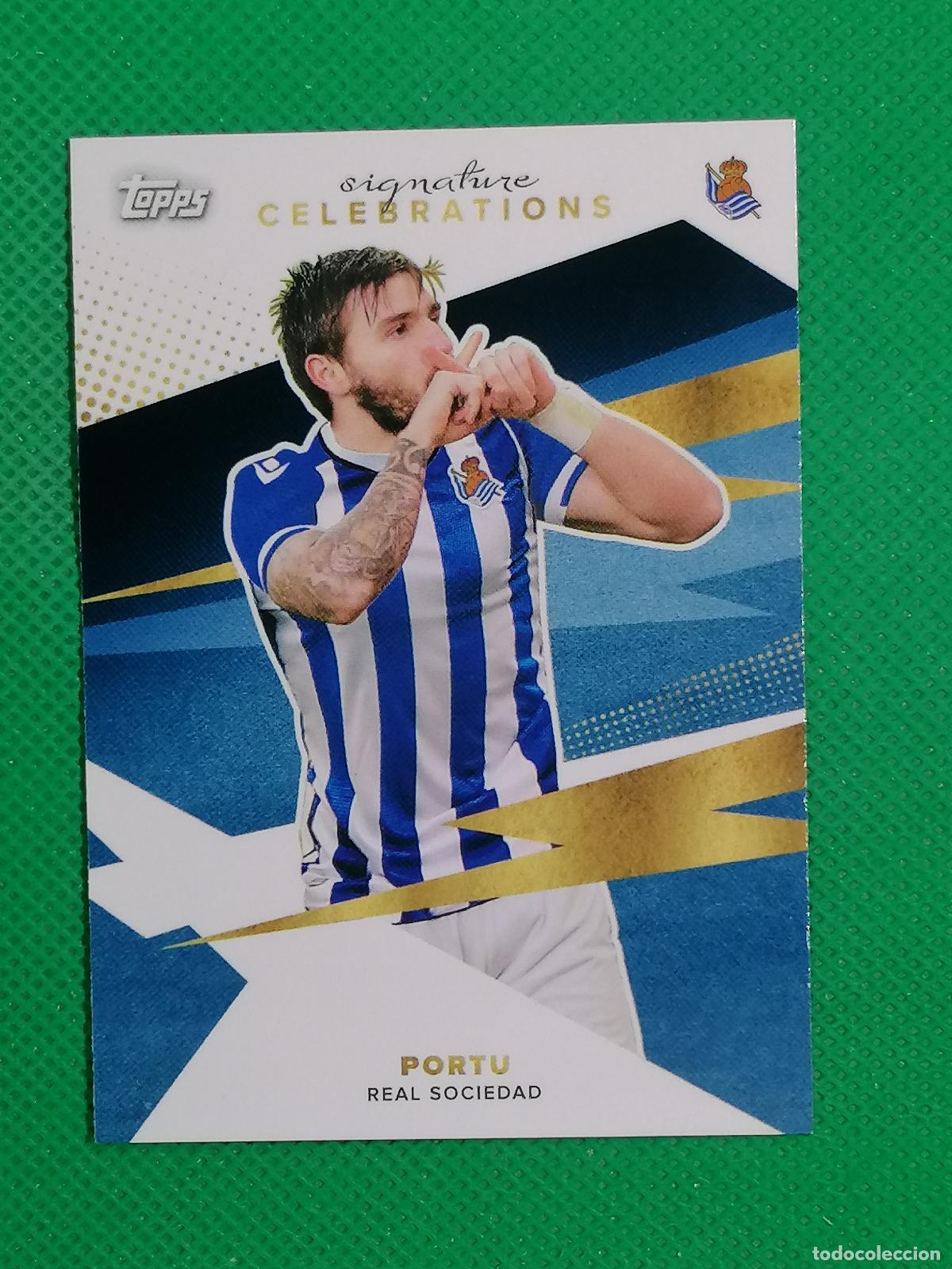 Cromos de f&uacute;tbol: 44 PORTU ⚽ REAL SOCIEDAD FAN SET TOPPS 21 22 2021 2022 ⚽