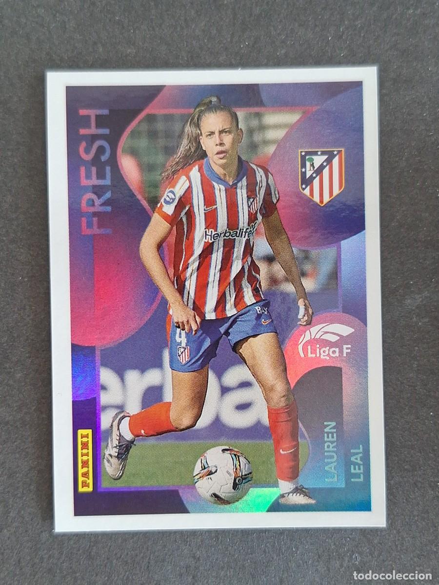 Cromos de f&uacute;tbol: L1 LAUREN LEAL ATLETICO DE MADRID FRESH 376 PANINI LIGA F 2024 2025 24 25 SIN PEGAR