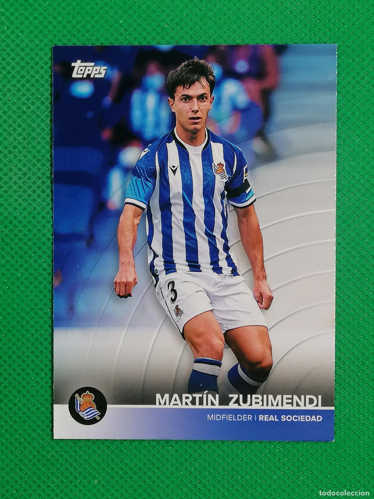 Cromos de f&uacute;tbol: 10 MARTIN ZUBIMENDI ⚽ REAL SOCIEDAD FAN SET TOPPS 21 22 2021 2022 ⚽