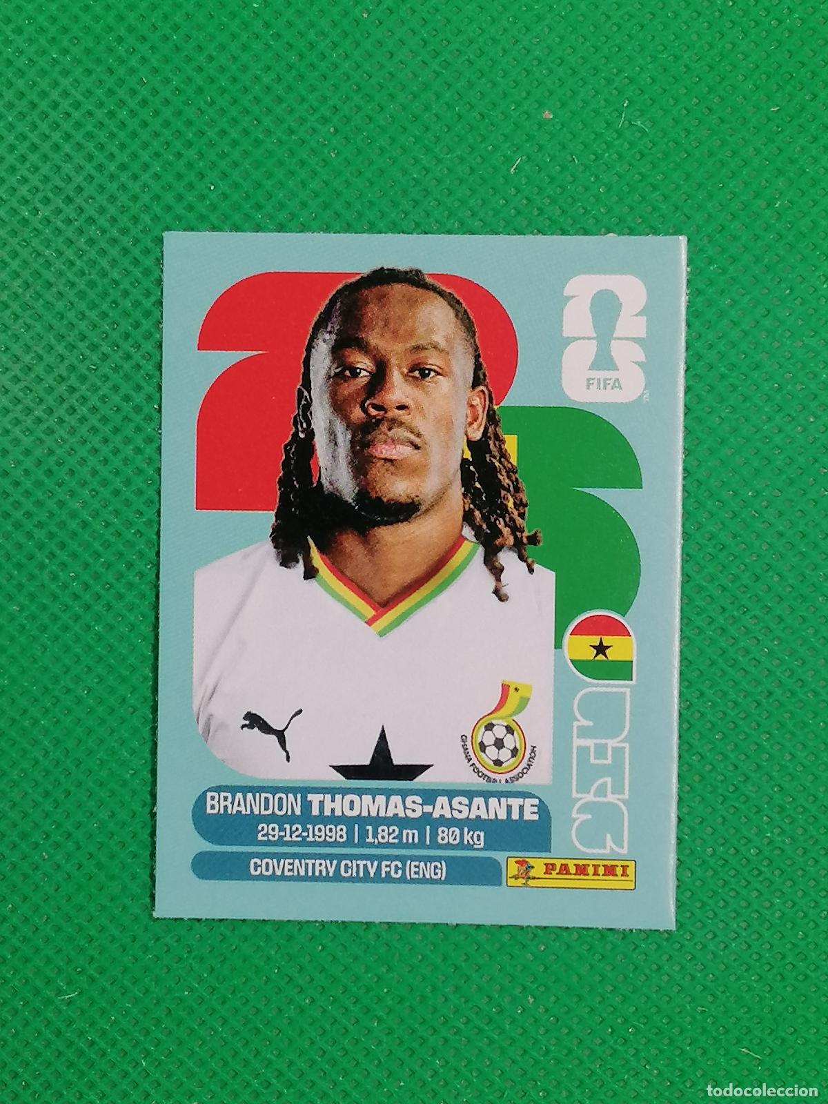 Cromos de f&uacute;tbol: BRANDON THOMAS ASANTE GHANA GHA UPDATE SET ⚽ PANINI FIFA MUNDIAL WORLD CUP 26 2026 STICKER ⚽