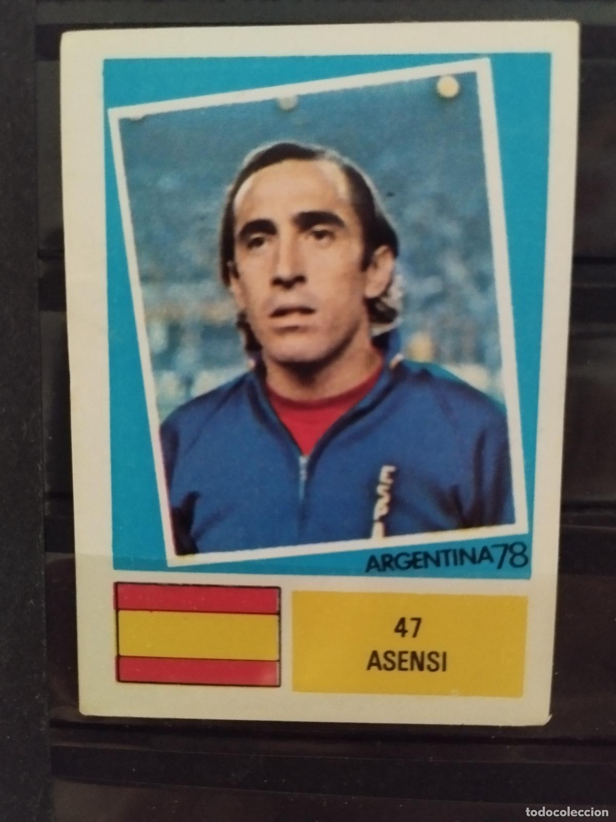 Cromos de f&uacute;tbol: MUNDIAL DE FUTBOL ARGENTINA 1978. ED. FHER. N 47. ASENSI. ESPA&Ntilde;A.