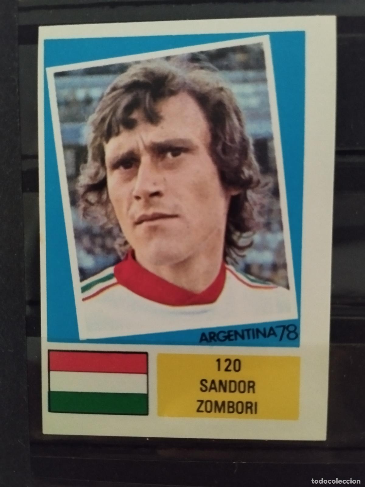 Cromos de f&uacute;tbol: MUNDIAL DE FUTBOL ARGENTINA 1978. ED. FHER. N 120. SANDOR ZOMBORI. HUNGRIA.