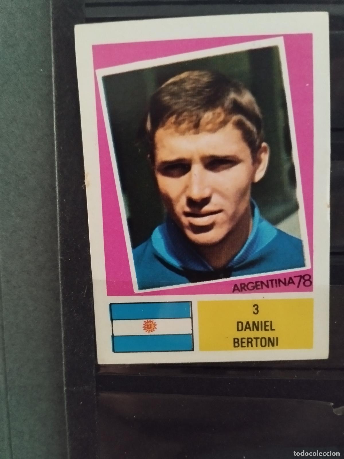 Cromos de f&uacute;tbol: MUNDIAL DE FUTBOL ARGENTINA 1978. ED. FHER. N 3. DANIEL BERTONI. ARGENTINA.