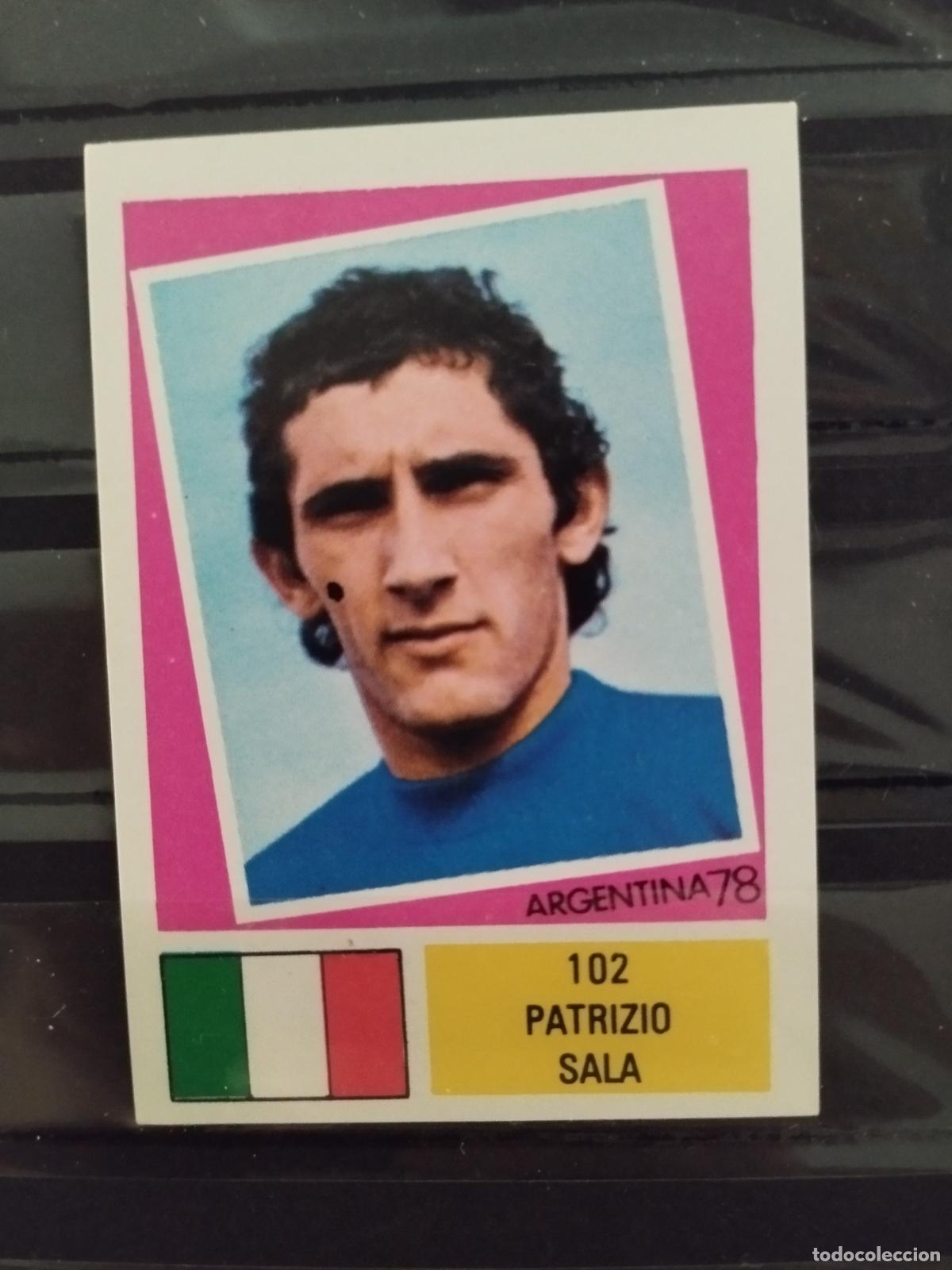 Cromos de f&uacute;tbol: MUNDIAL DE FUTBOL ARGENTINA 1978. ED. FHER. N 102. PATRIZIO SALA. ITALIA.