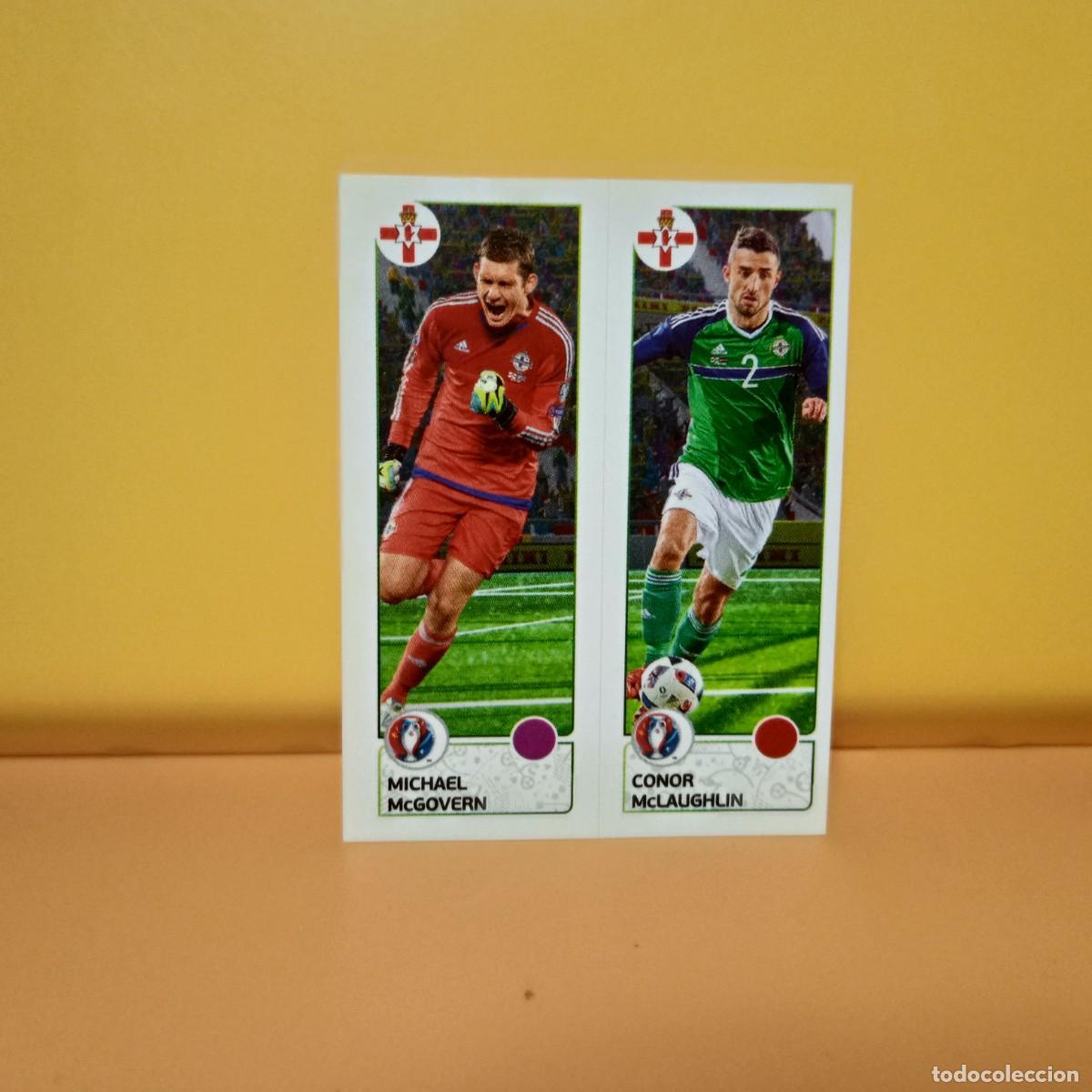 Cromos de f&uacute;tbol: PANINI EURO 2016 FRANCE; EUROCOPA FRANCIA: IRLANDA DEL NORTE MCGOVERN/CONOR 320 A/B