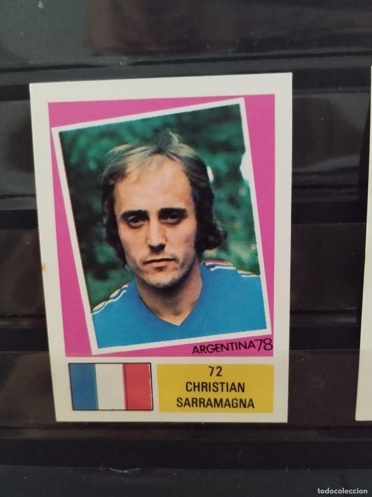 Cromos de f&uacute;tbol: MUNDIAL DE FUTBOL ARGENTINA 1978. ED. FHER. N 72. CHRISTIAN SARRAMAGNA. FRANCIA.