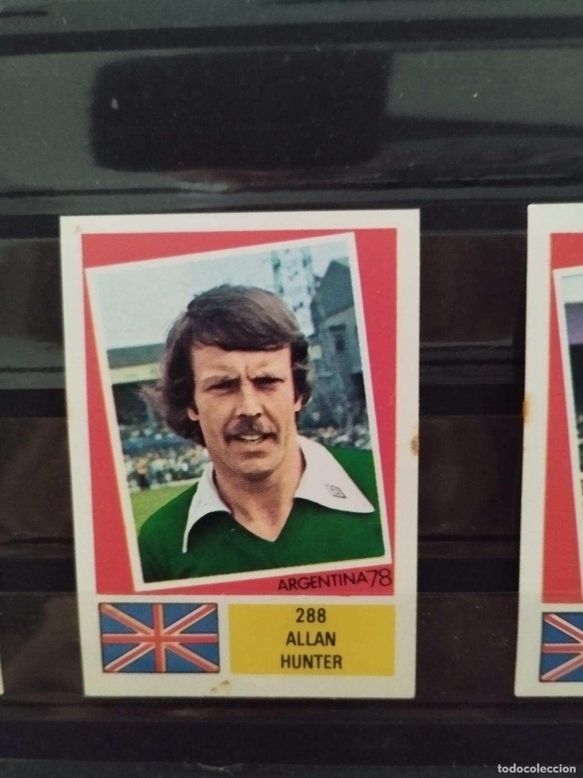 Cromos de f&uacute;tbol: MUNDIAL DE FUTBOL ARGENTINA 1978. ED. FHER. N 288. ALLAN HUNTER. INGLATERRA.