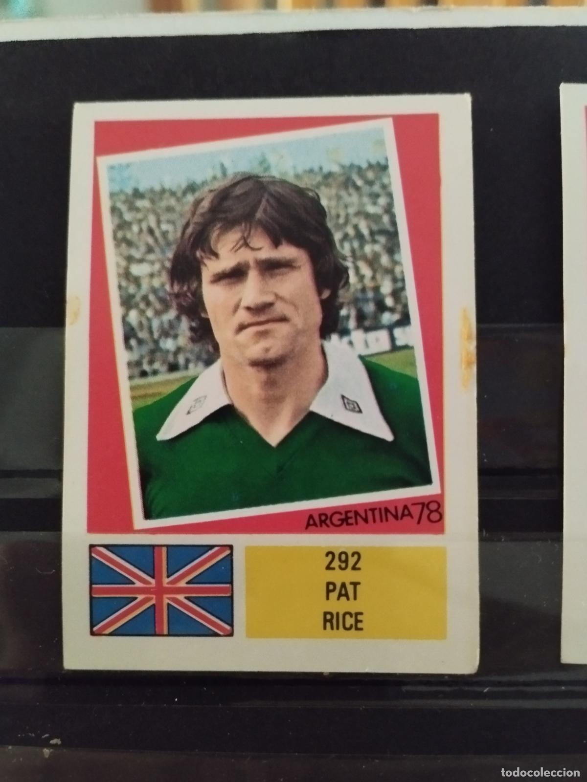 Cromos de f&uacute;tbol: MUNDIAL DE FUTBOL ARGENTINA 1978. ED. FHER. N 292. PAT RICE. INGLATERRA.