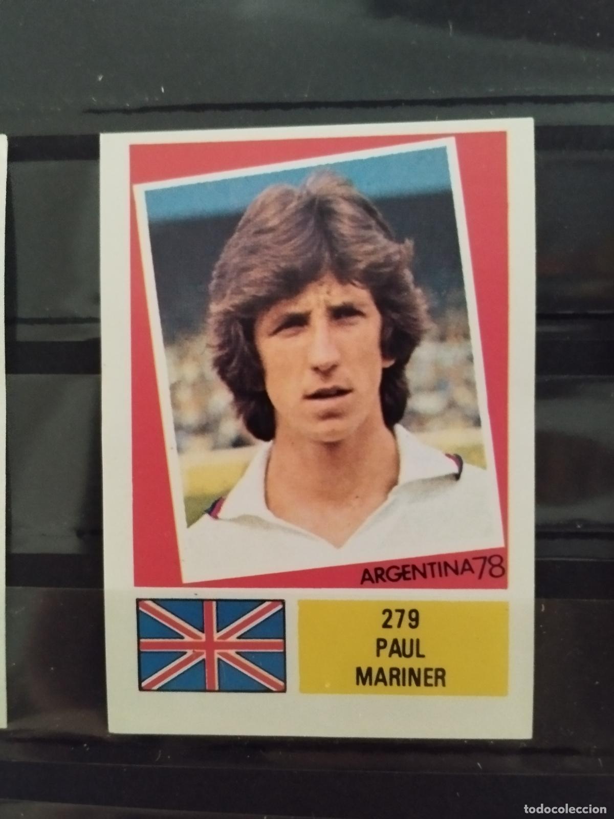 Cromos de f&uacute;tbol: MUNDIAL DE FUTBOL ARGENTINA 1978. ED. FHER. N 279. PAUL MARINER. INGLATERRA.