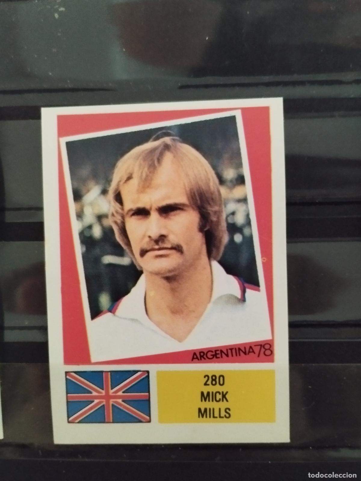 Cromos de f&uacute;tbol: MUNDIAL DE FUTBOL ARGENTINA 1978. ED. FHER. N 280. MICK MILLS. INGLATERRA.