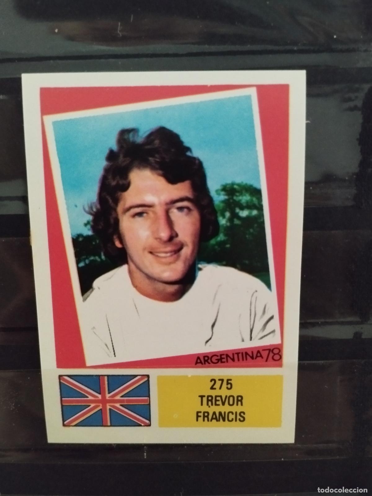 Cromos de f&uacute;tbol: MUNDIAL DE FUTBOL ARGENTINA 1978. ED. FHER. N 275. TREVOR FRANCIS. INGLATERRA.