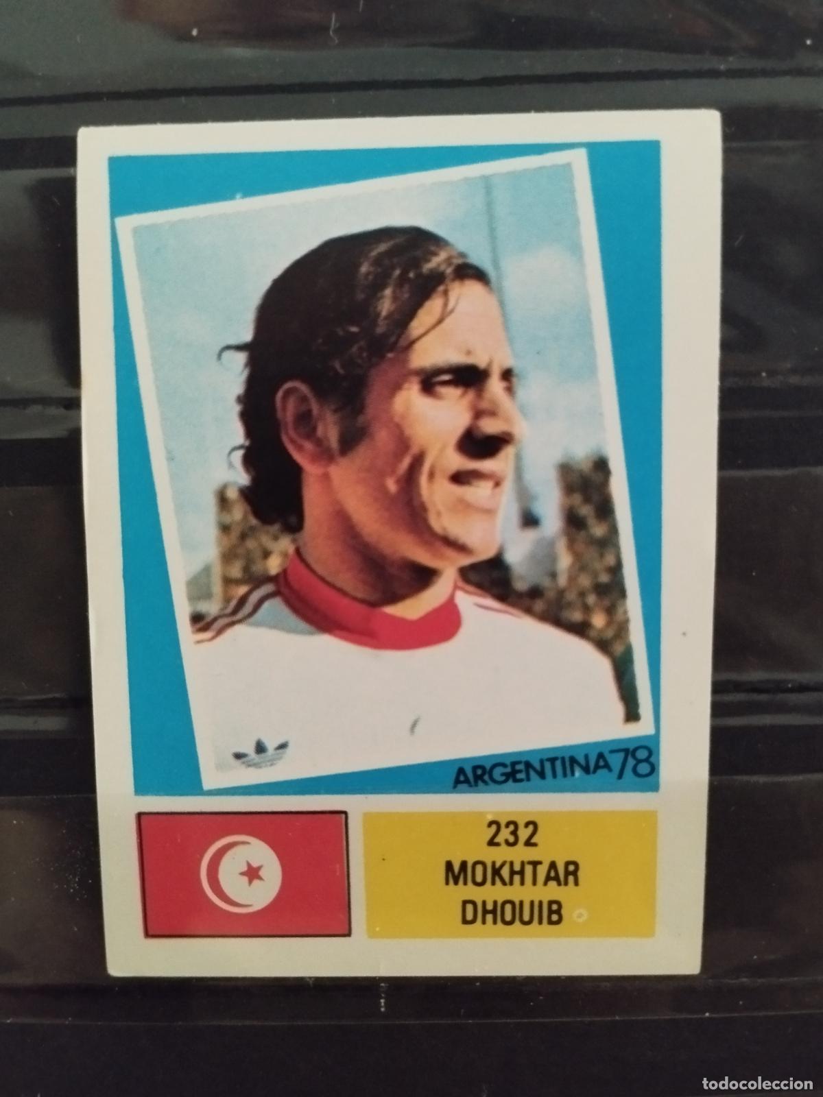 Cromos de f&uacute;tbol: MUNDIAL DE FUTBOL ARGENTINA 1978. ED. FHER. N 232. MOKHTAR DHOUIB. TUNEZ.
