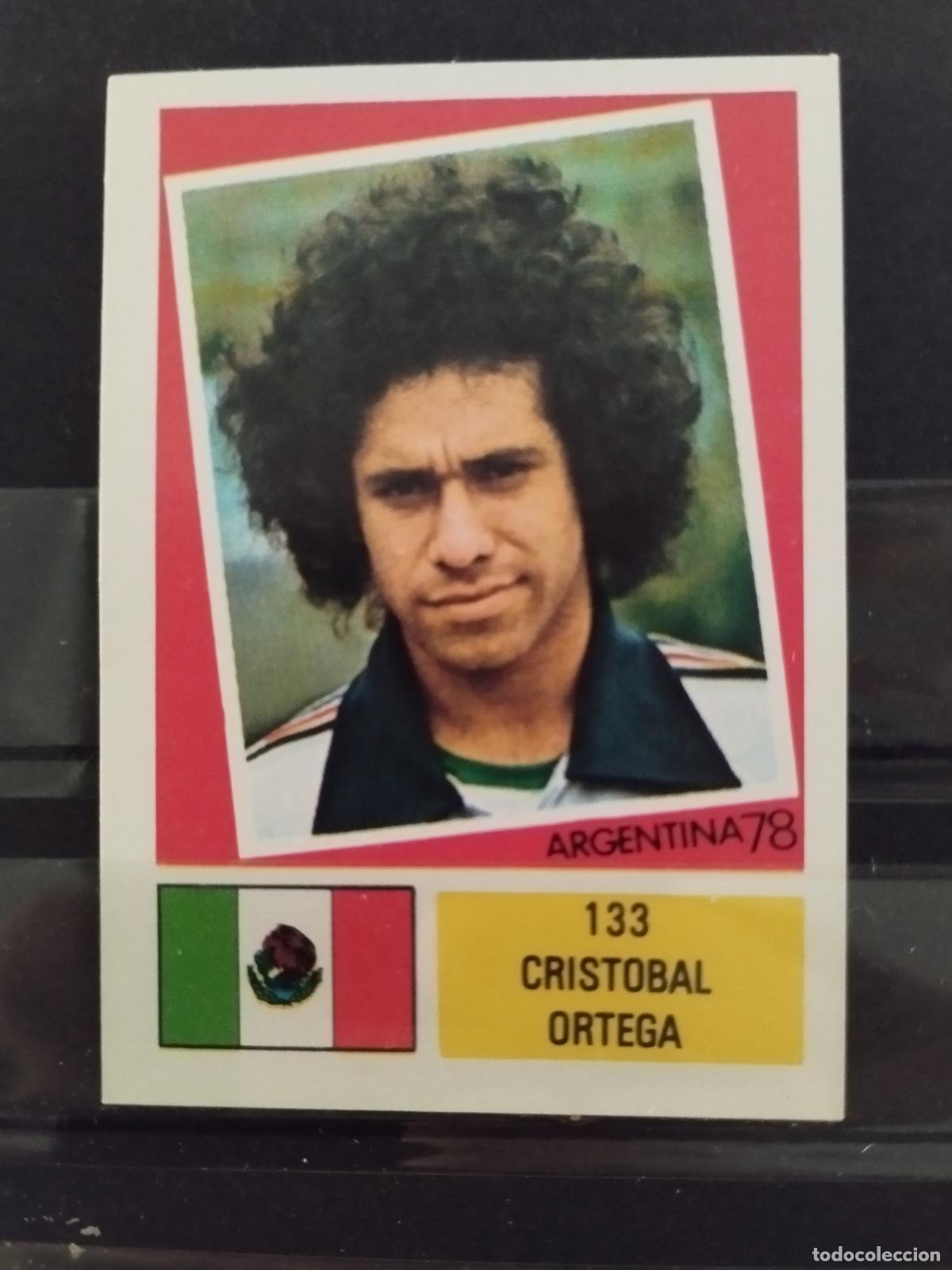 Cromos de f&uacute;tbol: MUNDIAL DE FUTBOL ARGENTINA 1978. ED. FHER. N 133. CRISTOBAL ORTEGA. MEXICO.