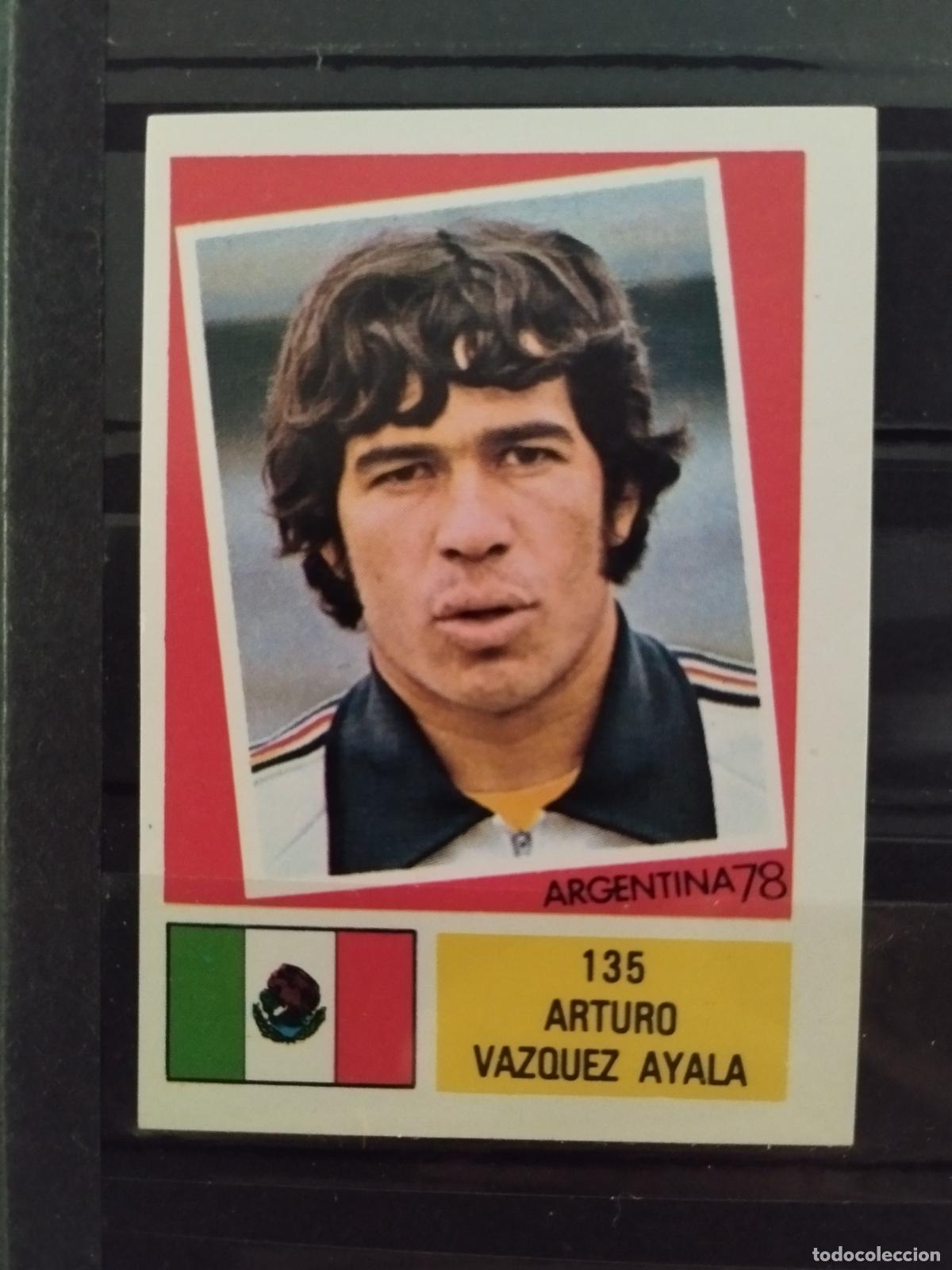 Cromos de f&uacute;tbol: MUNDIAL DE FUTBOL ARGENTINA 1978. ED. FHER. N 135. ARTURO VAZQUEZ AYALA. MEXICO.