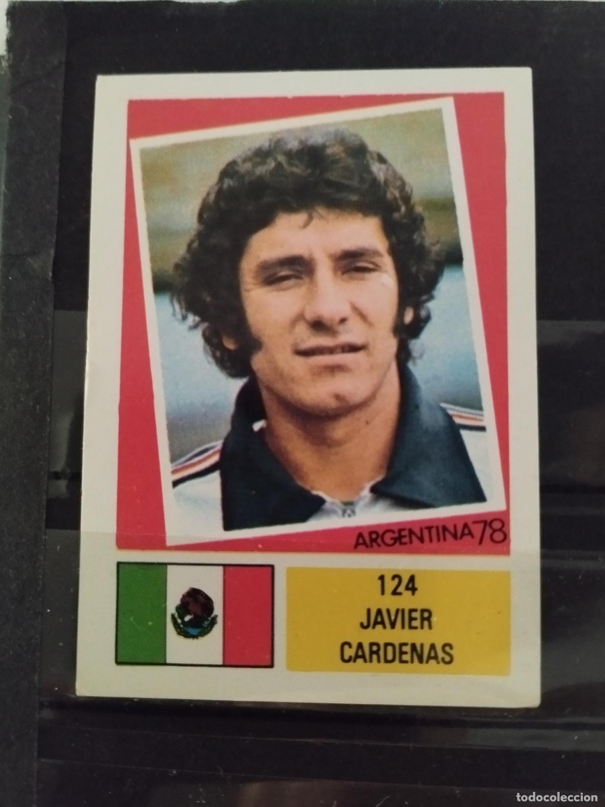 Cromos de f&uacute;tbol: MUNDIAL DE FUTBOL ARGENTINA 1978. ED. FHER. N 124. JAVIER CARDENAS. MEXICO.