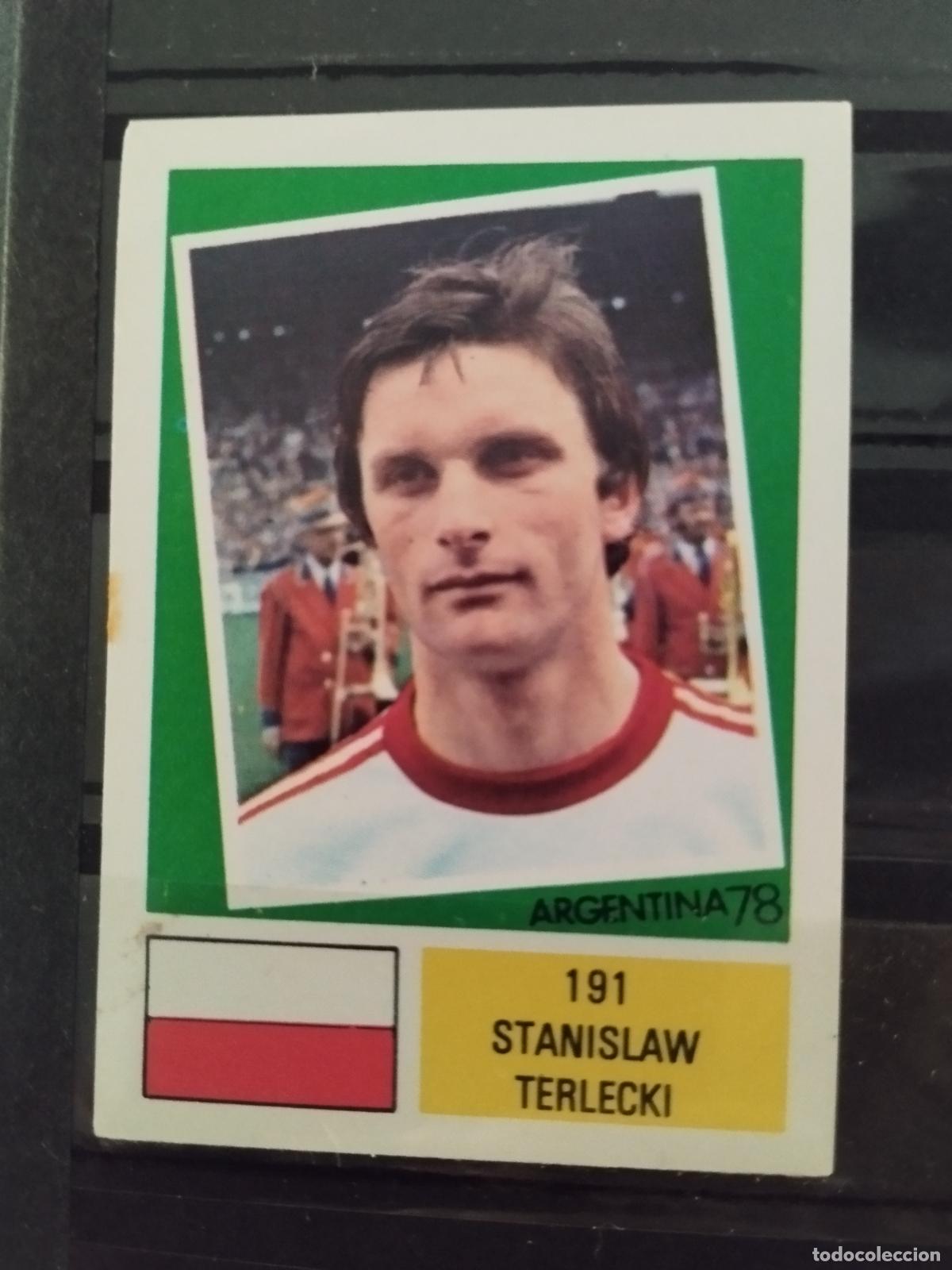 Cromos de f&uacute;tbol: MUNDIAL DE FUTBOL ARGENTINA 1978. ED. FHER. N 191. STANISLAW TERLECKI. POLONIA.