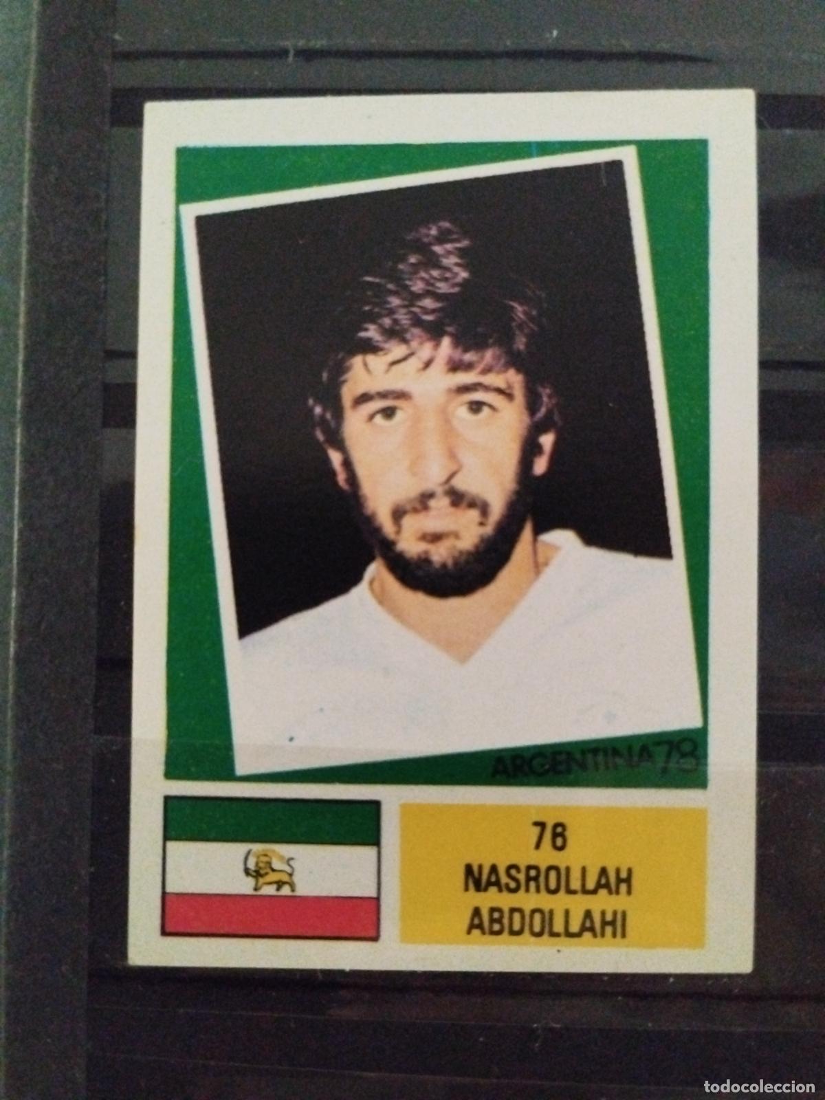 Cromos de f&uacute;tbol: MUNDIAL DE FUTBOL ARGENTINA 1978. ED. FHER. N 76. NASROLLAH ABDOLLAHI. IRAN
