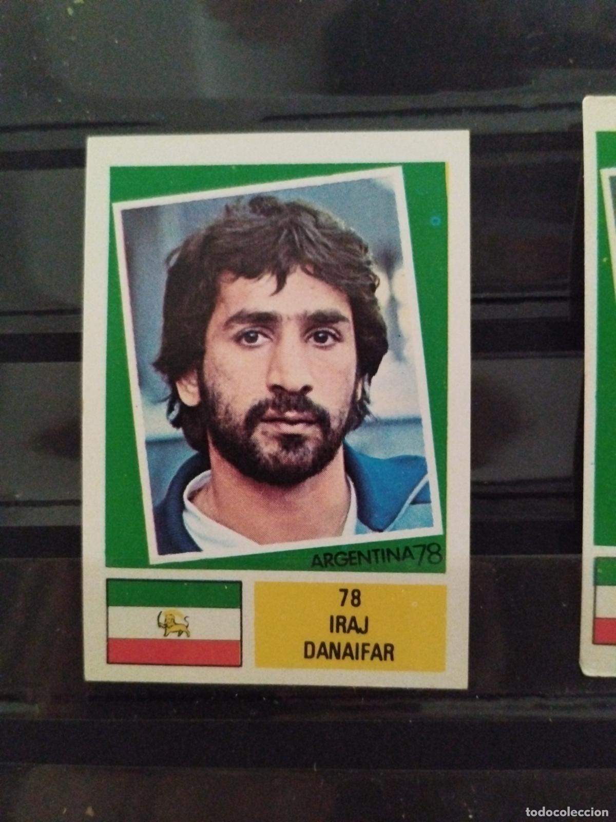 Cromos de f&uacute;tbol: MUNDIAL DE FUTBOL ARGENTINA 1978. ED. FHER. N 78. IRAJ DANAIFAR. IRAN