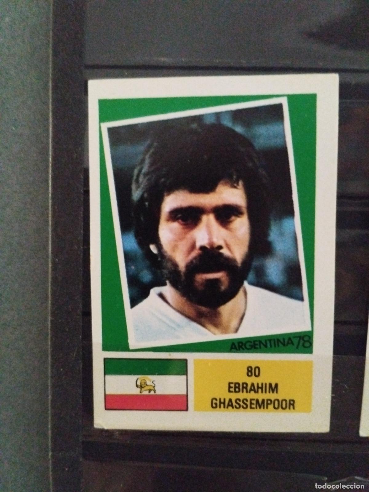 Cromos de f&uacute;tbol: MUNDIAL DE FUTBOL ARGENTINA 1978. ED. FHER. N 80. EBRAHIM GHASSEMPOOR. IRAN