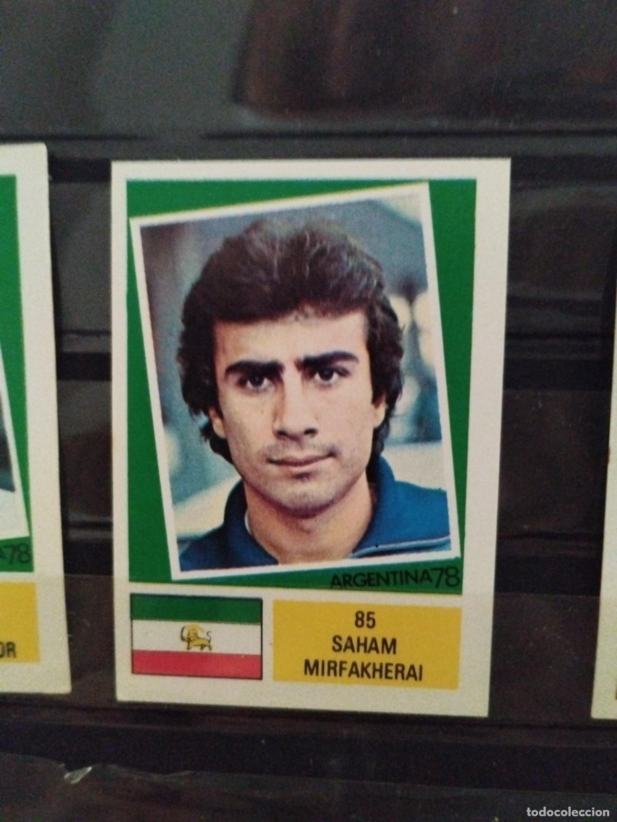 Cromos de f&uacute;tbol: MUNDIAL DE FUTBOL ARGENTINA 1978. ED. FHER. N 85. SAHAM MIRFAKHERAI. IRAN