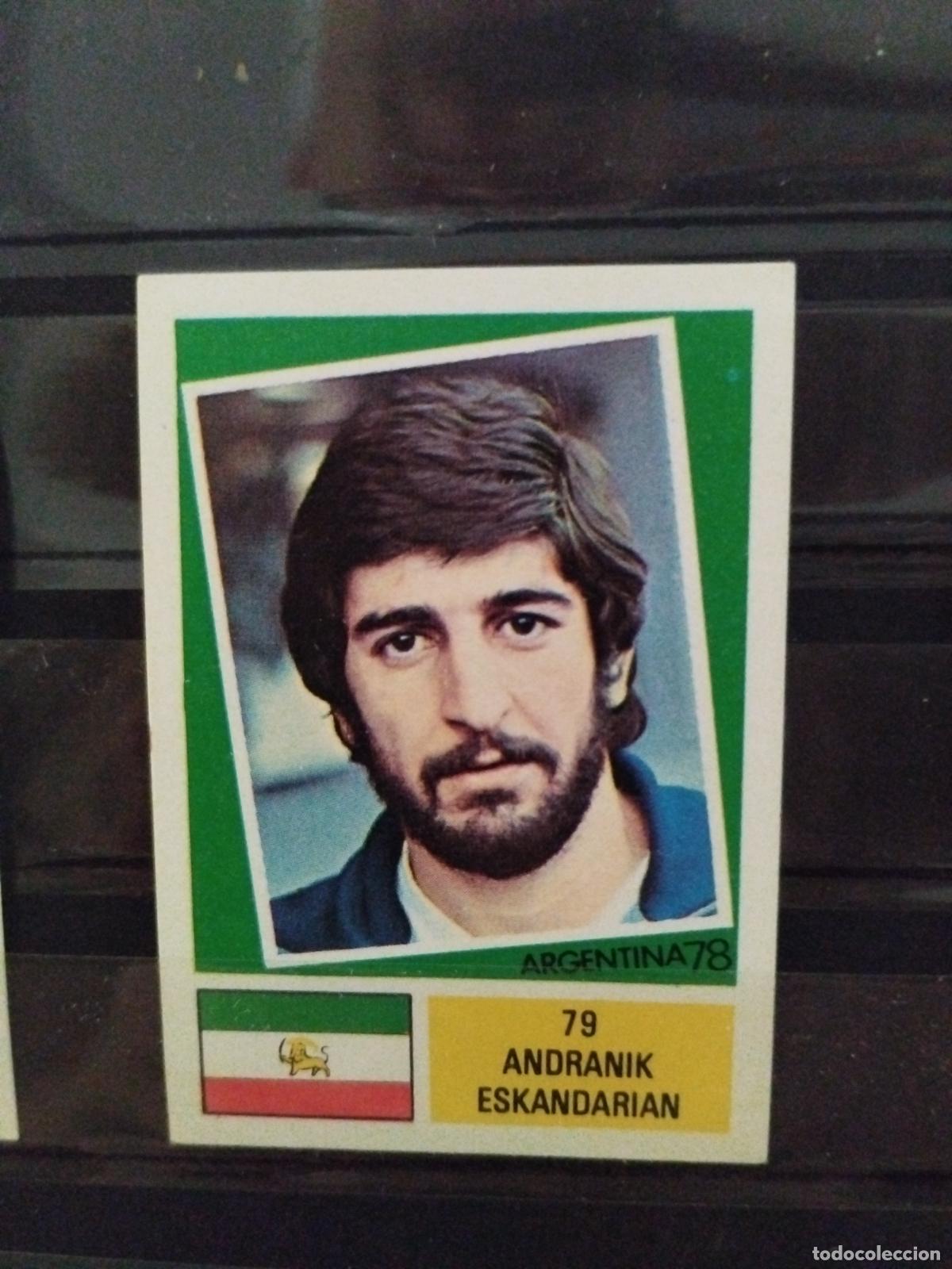 Cromos de f&uacute;tbol: MUNDIAL DE FUTBOL ARGENTINA 1978. ED. FHER. N 79. ANDRANIK ESKARDARIAN. IRAN