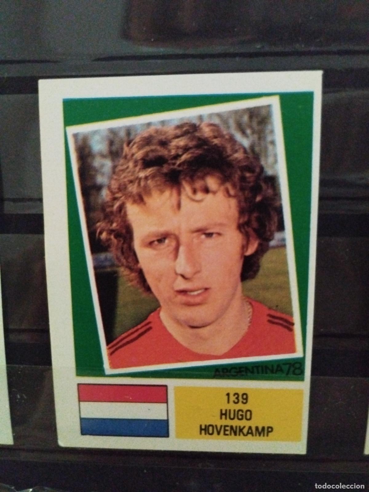 Cromos de f&uacute;tbol: MUNDIAL DE FUTBOL ARGENTINA 1978. ED. FHER. N 139. HUGO HOVENKAMP. HOLANDA