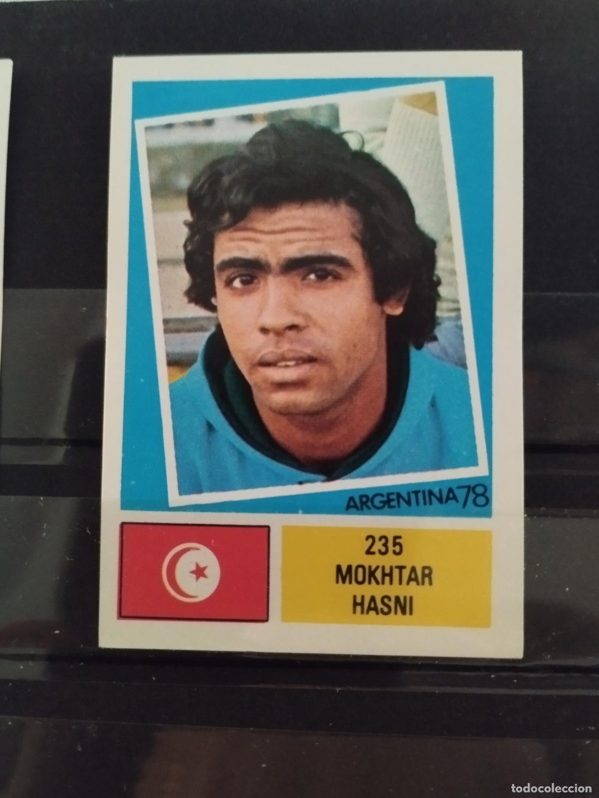 Cromos de f&uacute;tbol: MUNDIAL DE FUTBOL ARGENTINA 1978. ED. FHER. N 235. MOKHTAR HASNI. TUNEZ.