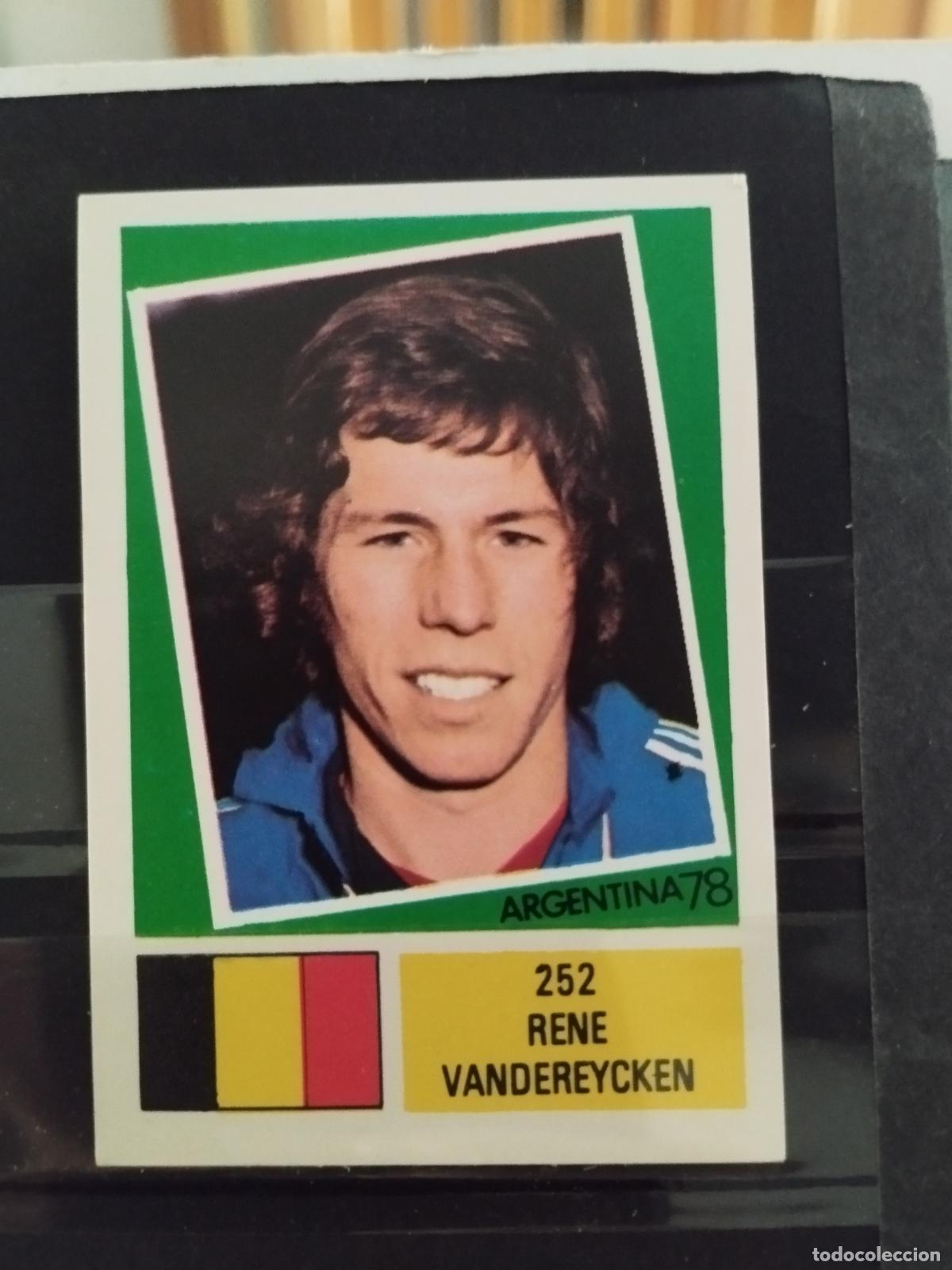 Cromos de f&uacute;tbol: MUNDIAL DE FUTBOL ARGENTINA 1978. ED. FHER. N 252. RENE VANDEREYCKEN. BELGICA.