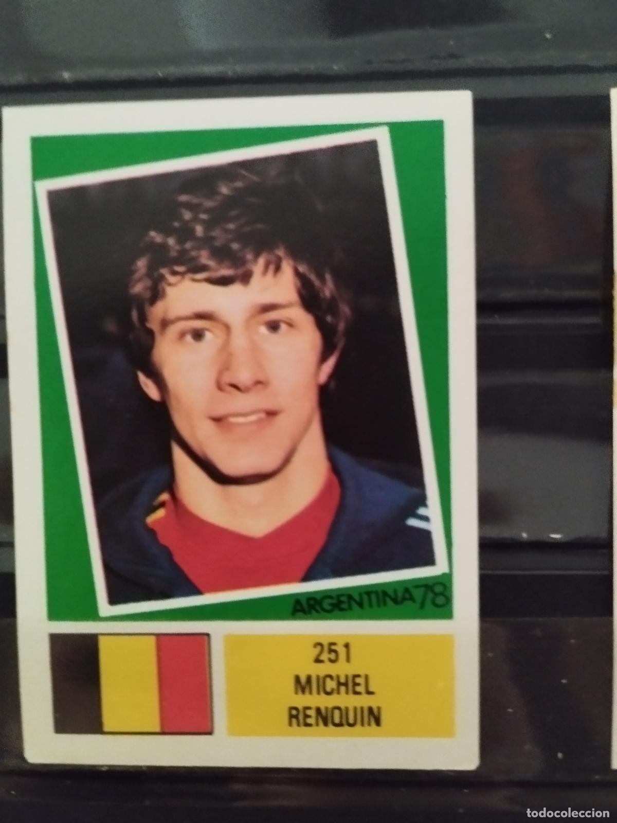 Cromos de f&uacute;tbol: MUNDIAL DE FUTBOL ARGENTINA 1978. ED. FHER. N 251. MICHEL RENQUIN. BELGICA.
