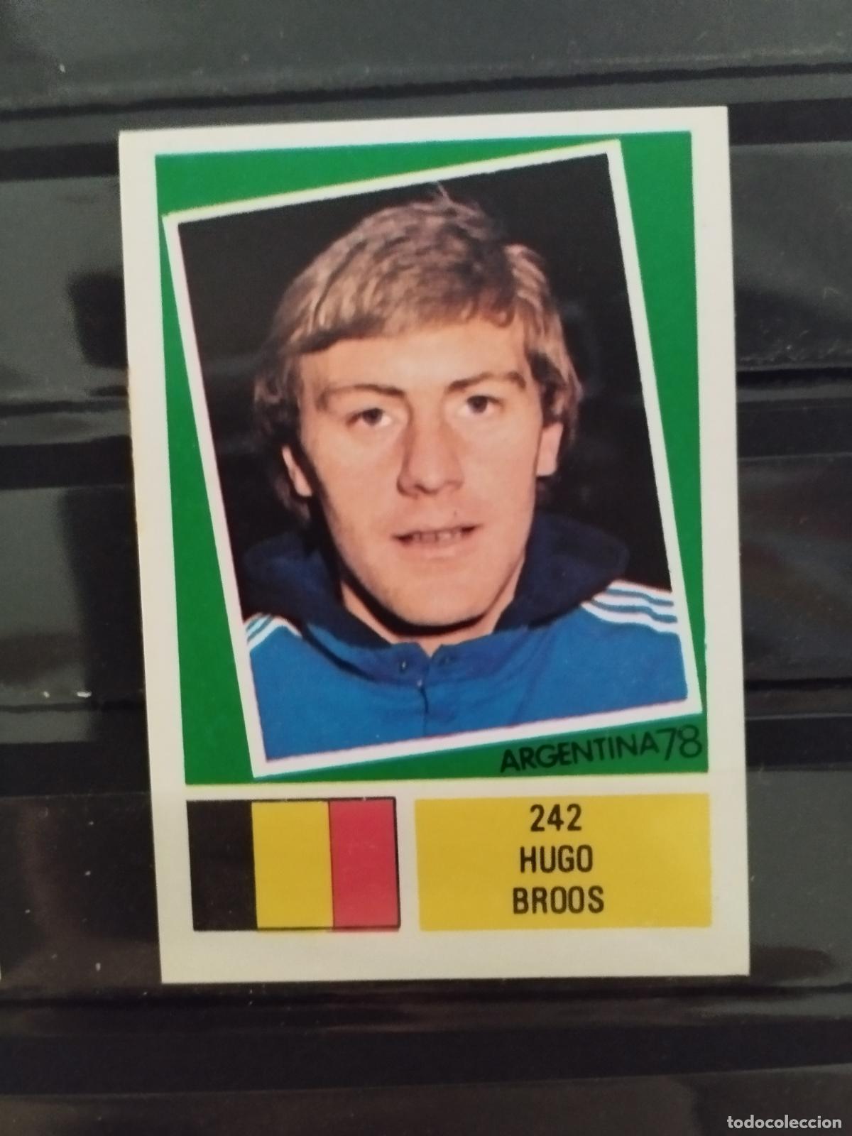 Cromos de f&uacute;tbol: MUNDIAL DE FUTBOL ARGENTINA 1978. ED. FHER. N 242. HUGO BROOS. BELGICA.