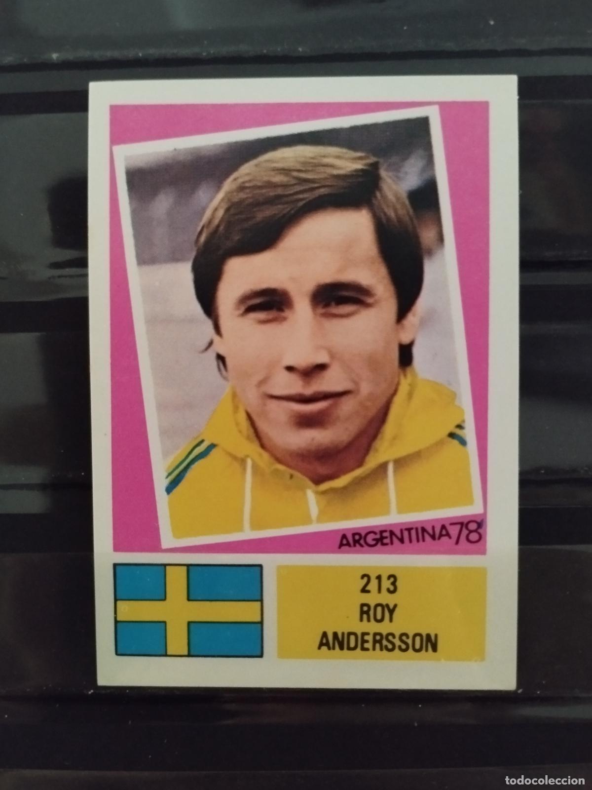 Cromos de f&uacute;tbol: MUNDIAL DE FUTBOL ARGENTINA 1978. ED. FHER. N 213. ROY ANDERSSON. SUECIA.